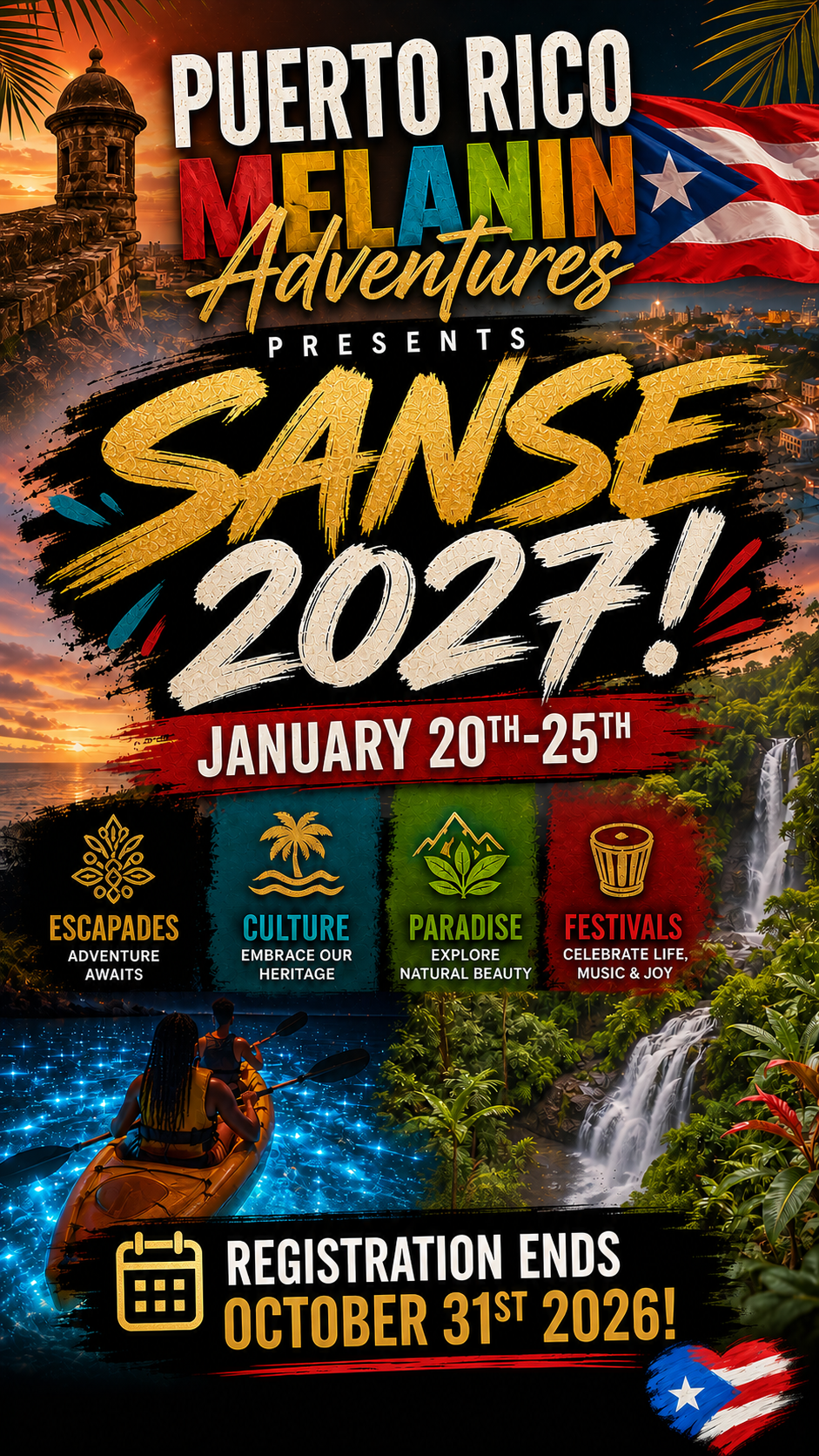 Puerto Rico Melanin Adventures presents SANSE 2027, January 20th–25th, with registration ending October 31, 2026.